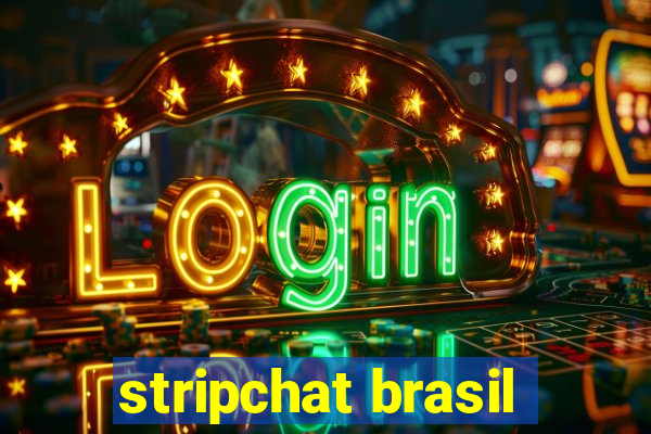 stripchat brasil